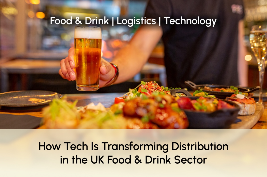 Food and drink being served in a restaurant bar representing how technology is transforming distribution in the UK food and drink sector.